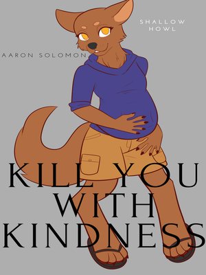 cover image of Kill You With Kindness